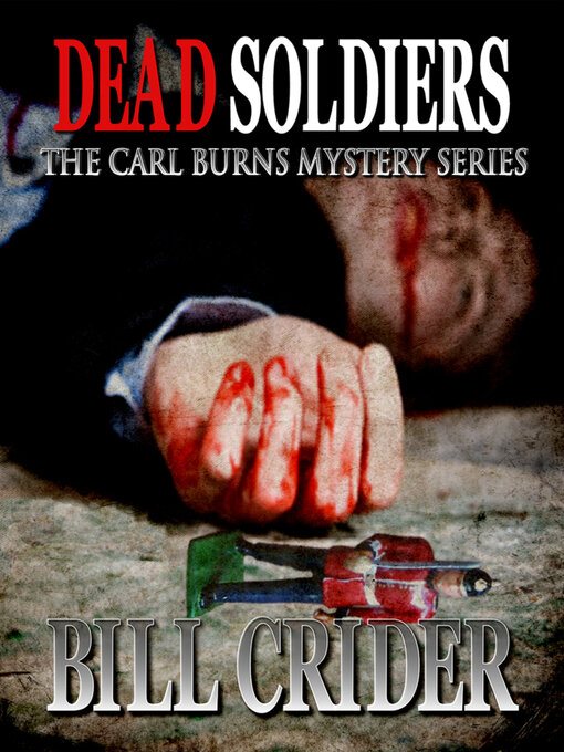 Title details for Dead soldiers by Bill Crider - Available